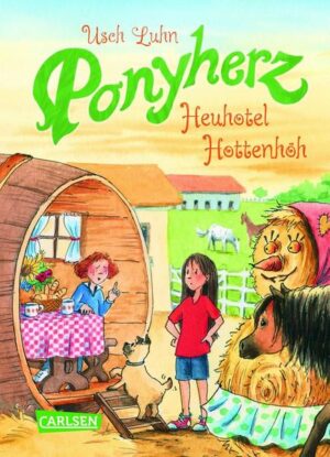 Heuhotel Hottenhöh / Ponyherz Bd. 8