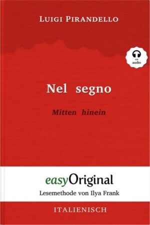 Nel segno / Mitten hinein (mit kostenlosem Audio-Download-Link)