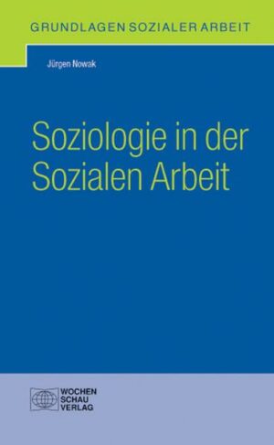 Soziologie in der Sozialen Arbeit