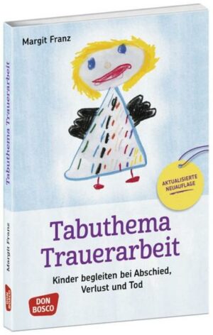 Tabuthema Trauerarbeit - aktualisierte Neuauflage