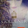 Goldener Käfig (Die Farben des Blutes 3)