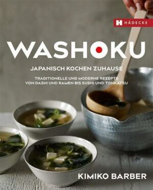 Washoku – Japanisch kochen zuhause