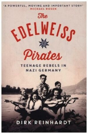 The Edelweiss Pirates