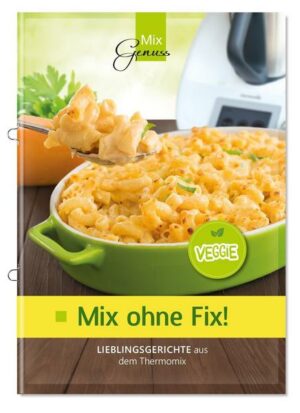 Mix ohne Fix - VEGGIE!