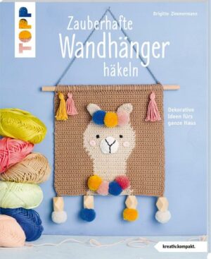 Zauberhafte Wandhänger häkeln (kreativ.kompakt.)