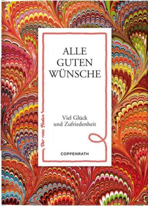 Der rote Faden No.33: Alle guten Wünsche