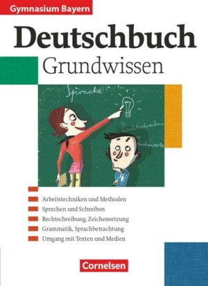 Deutschbuch Gymnasium - Bayern - 5.-10. Jahrgangsstufe