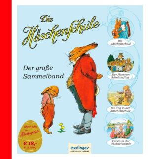 Die Häschenschule: Der große Sammelband