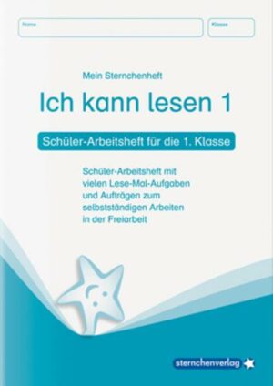 Ich kann lesen 1 - Schülerarbeitsheft für die 1. Klasse