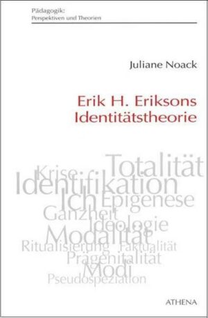 Erik H. Eriksons Identitätstheorie