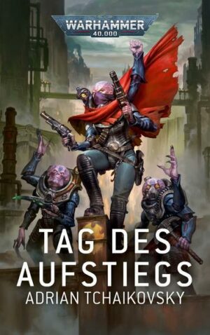 Warhammer 40.000 - Tag des Aufstiegs