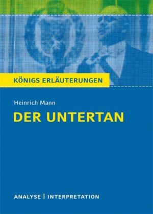 Der Untertan von Heinrich Mann.