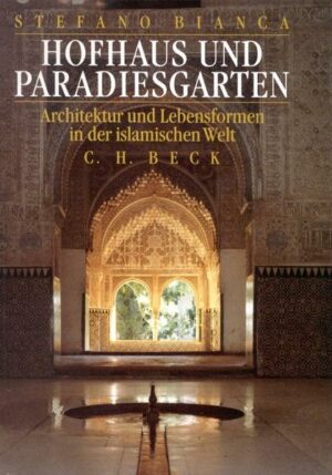 Hofhaus und Paradiesgarten. Sonderausgabe