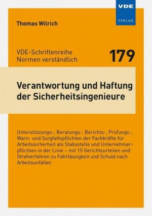 Verantwortung und Haftung der Sicherheitsingenieure