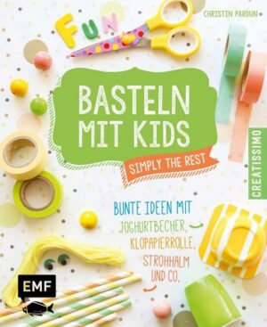 Basteln mit Kids – Simply the Rest