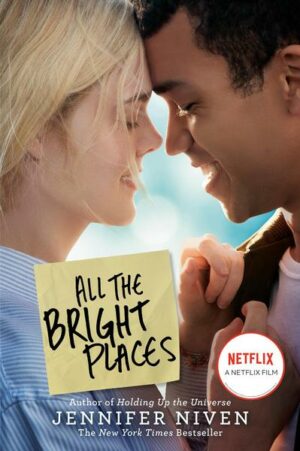 All the Bright Places. Movie Tie-In