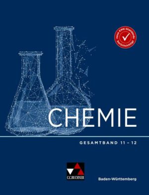 Chemie Baden-Württemberg – Sek II / Chemie Baden-Württemberg Gesamtband 11-12