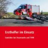 Ersthelfer im Einsatz