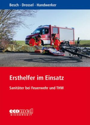 Ersthelfer im Einsatz