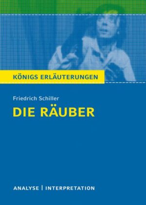 Die Räuber von Friedrich Schiller.
