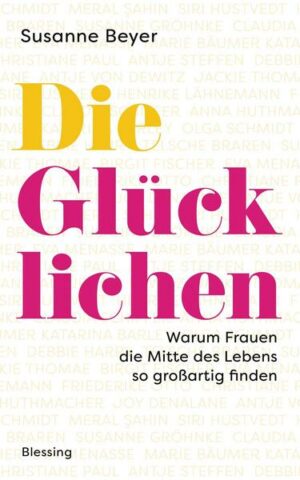 Die Glücklichen