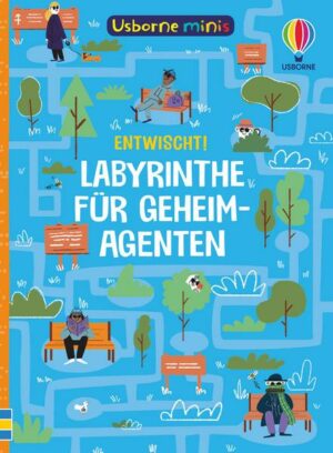 Usborne Minis: Entwischt! Labyrinthe für Geheimagenten