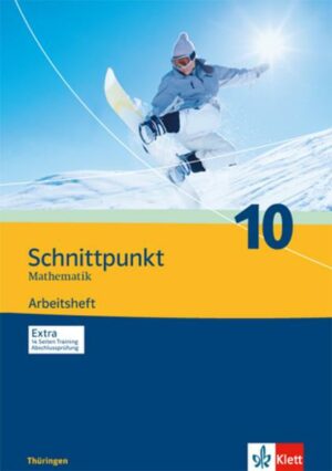 Schnittpunkt Mathematik 10. Ausgabe Thüringen