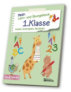 Mein Lern- & Übungsblock. 1. Klasse: Lesen