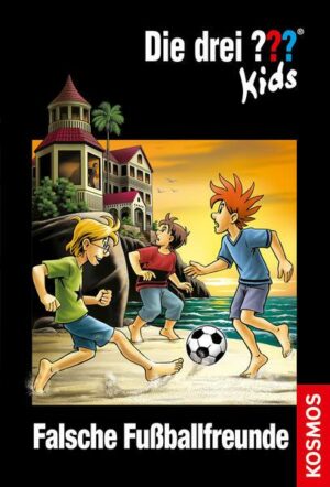 Die drei ??? Kids - Falsche Fußballfreunde