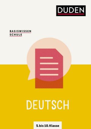 Basiswissen Schule – Deutsch 5. bis 10. Klasse