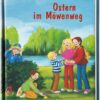 Ostern im Möwenweg / Möwenweg Bd.7