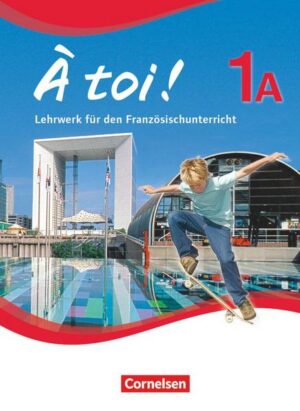 À toi ! - Fünfbändige Ausgabe 2012 - Band 1A