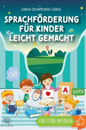 Sprachförderung für Kinder leicht gemacht