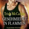 Geschmiedet in Flammen