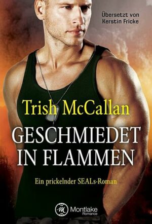 Geschmiedet in Flammen