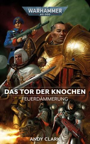 Warhammer 40.000 - Das Tor der Knochen