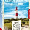 1000 Places-Regioführer Nordseeküste
