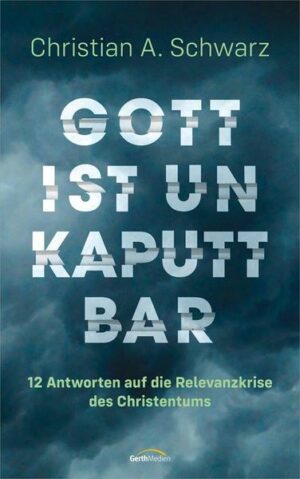 Gott ist unkaputtbar