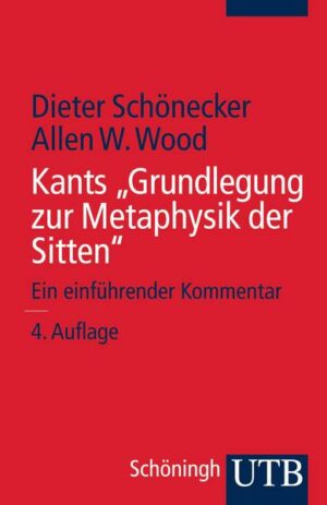 Kants 'Grundlegung zur Metaphysik der Sitten'