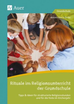 Rituale im Religionsunterricht der Grundschule