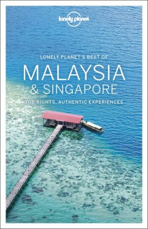 Lonely Planet Best of Malaysia & Singapore