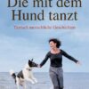 Die mit dem Hund tanzt
