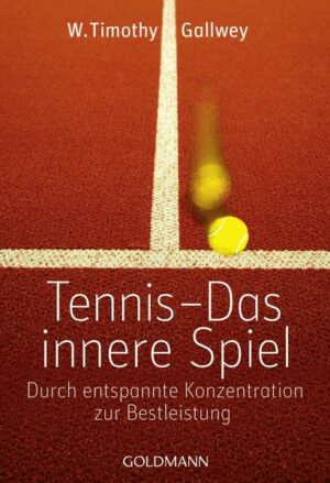 Tennis - Das innere Spiel