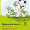 Meilensteine Deutsch in kleinen Schritten 3. Rechtschreiben - Ausgabe ab 2017