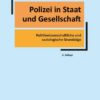 Polizei in Staat und Gesellschaft