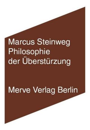 Philosophie der Überstürzung