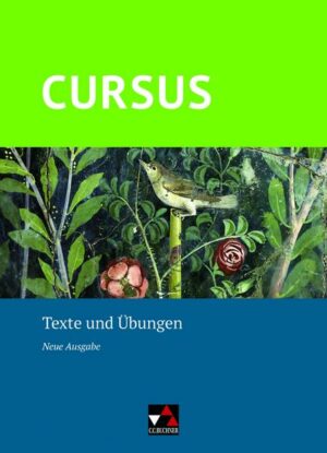 Cursus – Neue Ausgabe / Cursus – Neue Ausgabe Texte und Übungen