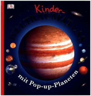 Kinder-Weltraumatlas mit Pop-up-Planeten