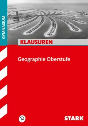 STARK Klausuren Gymnasium - Geographie Oberstufe