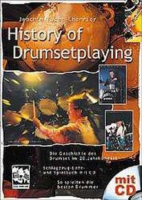 History of Drumsetplaying. Die Geschichte des Drumset im 20. Jahrhundert in Texten